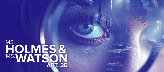 Ms. Holmes and Ms. Watson header Program Logo