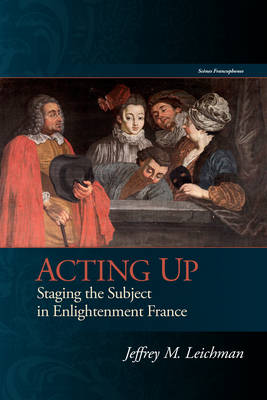 Image of the cover of the book "Acting Up" by Jeffrey Leichman