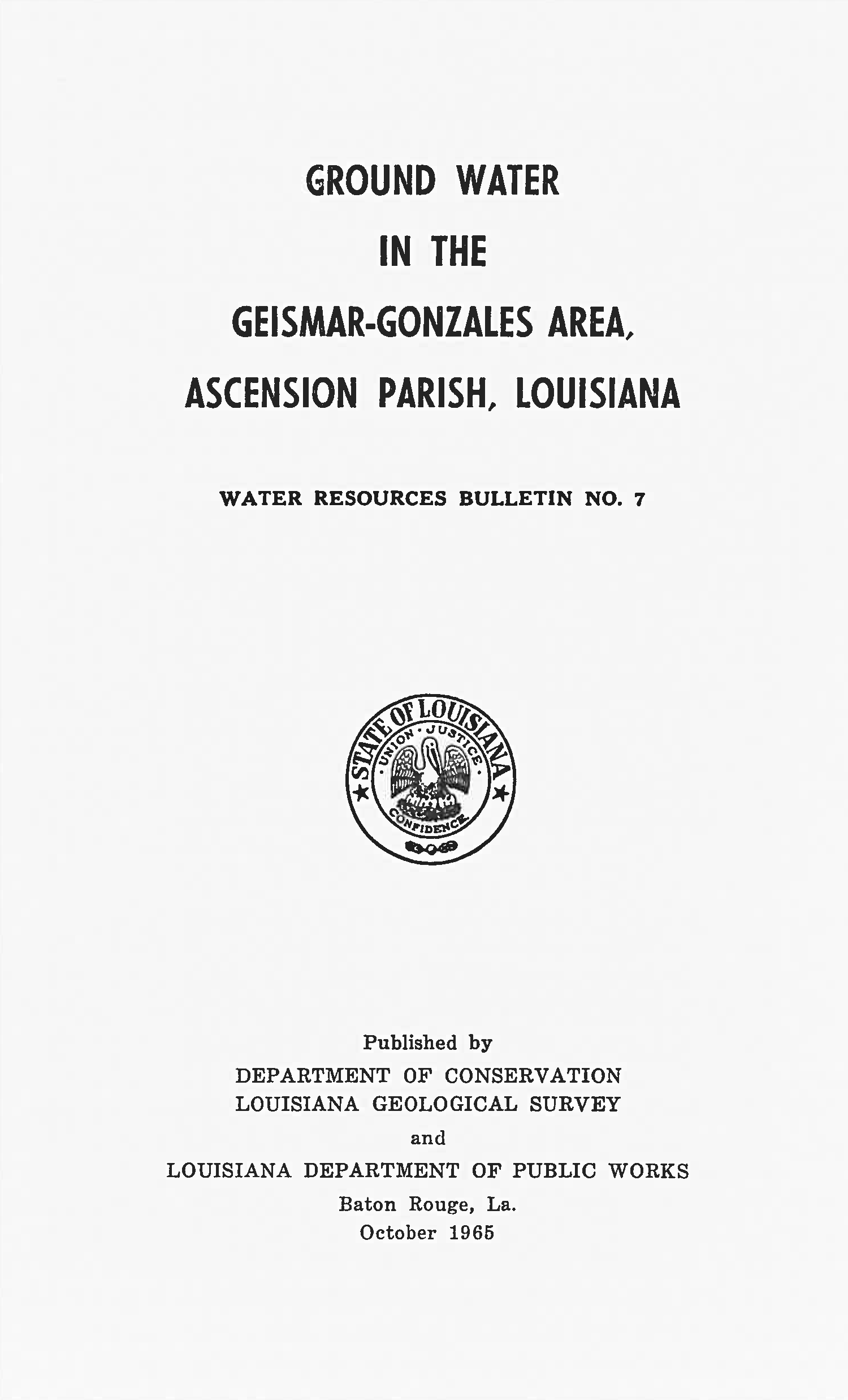 Ground Water in the Geismar-Gonzales Area, Ascension Parish, Louisiana. Ground Water in the Geismar-Gonzales Area, Ascension Parish, Louisiana.
